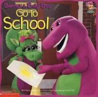Barney And Baby Bop Go To School (Barney) 1570640750 Book Cover