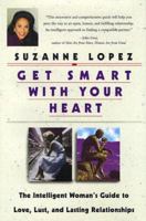 Get Smart With Your Heart 0399144625 Book Cover