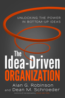 The Idea Driven Organization 1626561230 Book Cover