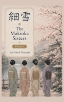 The Makioka Sisters: Volume I B0H6G1ZRSZ Book Cover