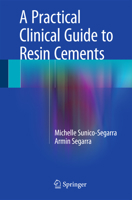 A Practical Clinical Guide to Resin Cements 3662438410 Book Cover