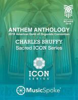 Anthem Anthology - 2018 American Guild of Organists Convention - Musicspoke 1719228698 Book Cover