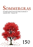 Sommergras: Vierteljahreszeitschrift der Deutschen Haiku Gesellschaft (German Edition) 3769340493 Book Cover