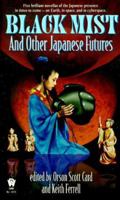 Black Mist: And Other Japanese Futures (Daw Book Collectors :, No. 1075) 0886777674 Book Cover