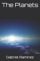 The Planets (The Gabriel Ramirez Series) 1657568199 Book Cover