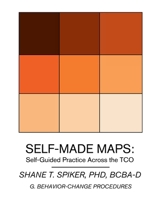 Self-Made Maps: Self-Guided Practice Across the TCO (Book G) 1300662832 Book Cover