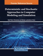 Deterministic and Stochastic Approaches in Computer Modeling and Simulation 1668489481 Book Cover