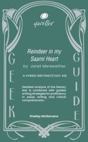 Qwiller Geek Guide REINDEER IN MY SAAMI HEART by Janet Merewether: a hybrid writing/study aid 1923160516 Book Cover