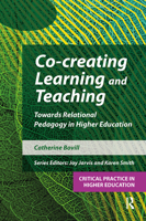 Co-creating Learning and Teaching: Towards relational pedagogy in higher education 191306381X Book Cover