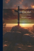 Sermons: With Appropriate Prayers Annexed; Volume 1 1021753882 Book Cover