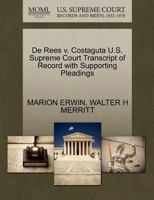 De Rees v. Costaguta U.S. Supreme Court Transcript of Record with Supporting Pleadings 1270103350 Book Cover