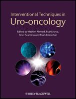 Interventional Techniques in Uro-Oncology 1405192720 Book Cover