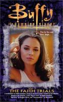 Buffy the Vampire Slayer: The Faith Trials 0743400445 Book Cover