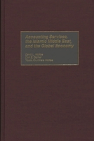 Accounting Services, the Islamic Middle East, and the Global Economy 1567201393 Book Cover