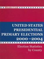 United States Presidential Primary Elections, 2000-2004 0872893286 Book Cover