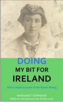 Doing My Bit for Ireland 1536972711 Book Cover