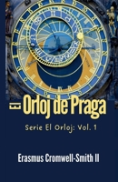El Orloj de Praga : Serie el Equilibrista: Vol. V 1733028951 Book Cover