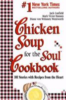 Chicken Soup for the Soul Cookbook: Stories and Recipes from the Hearth (Chicken Soup for the Soul (Paperback Health Communications)) 1558743545 Book Cover
