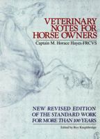 Veterinary Notes For Horse Owners: An Illustrated Manual Of Horse Medicine And Surgery 0668006560 Book Cover