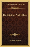 The Clintons, and Others 1430492910 Book Cover
