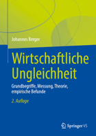 Wirtschaftliche Ungleichheit: Grundbegriffe, Messung, Theorie, empirische Befunde (German Edition) 3658513519 Book Cover