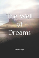 The Well of Dreams B0CCCX4ZRB Book Cover