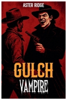 Vampire Gulch B0FLHWS8W6 Book Cover