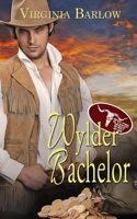 Wylder Bachelor 1509238425 Book Cover