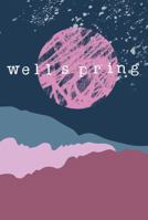 Wellspring: Stories & a Novella 1963614070 Book Cover