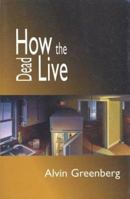 How the Dead Live 1555972810 Book Cover