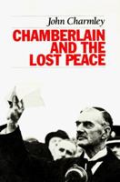 Chamberlain and the Lost Peace 0333558936 Book Cover