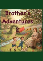Brother's Adventures: Two B0FTG35B2W Book Cover