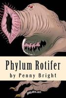 Phylum Rotifer 1548983764 Book Cover