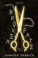 Broken Fate 1634221656 Book Cover