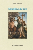 Siembra de luz (Spanish Edition) B0D7VRVS8K Book Cover