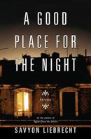 A Good Place for the Night: Stories 0892553200 Book Cover