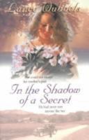 In the Shadow of a Secret (The Gentle Hills Series) 0764221833 Book Cover