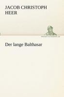 Der Lange Balthasar 3842405677 Book Cover