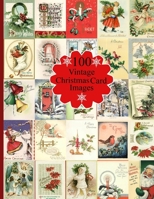 100 Vintage Christmas Card Images 1675645108 Book Cover