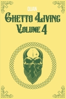 Ghetto Living: Volume 4 B09KN2MDJP Book Cover