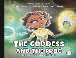 The Goddess and the Frog: Embodying Self Confidence (Godbody) B0FSKGW9VM Book Cover