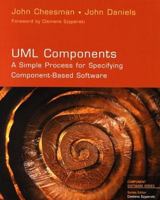 UML Components: A Simple Process for Specifying Component-Based Software (The Component Software Series) 0201708515 Book Cover