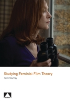 Studying Feminist Film Theory 1911325795 Book Cover