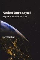 Neden Buradayiz?: Büyük Sorulara Yanitlar B0G4H498BQ Book Cover