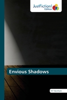 Envious Shadows 0976627426 Book Cover