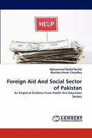Foreign Aid and Social Sector of Pakistan 3843381658 Book Cover