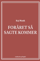 Foråret så sagte kommer null Book Cover