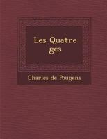 Les Quatre Ges 1179297814 Book Cover