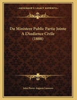 Du Ministere Public Partie Jointe A L'Audience Civile 1162499222 Book Cover