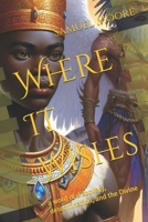 Where It Wishes: a word of discovery, determination, and the Divine B0F4LZTVHF Book Cover